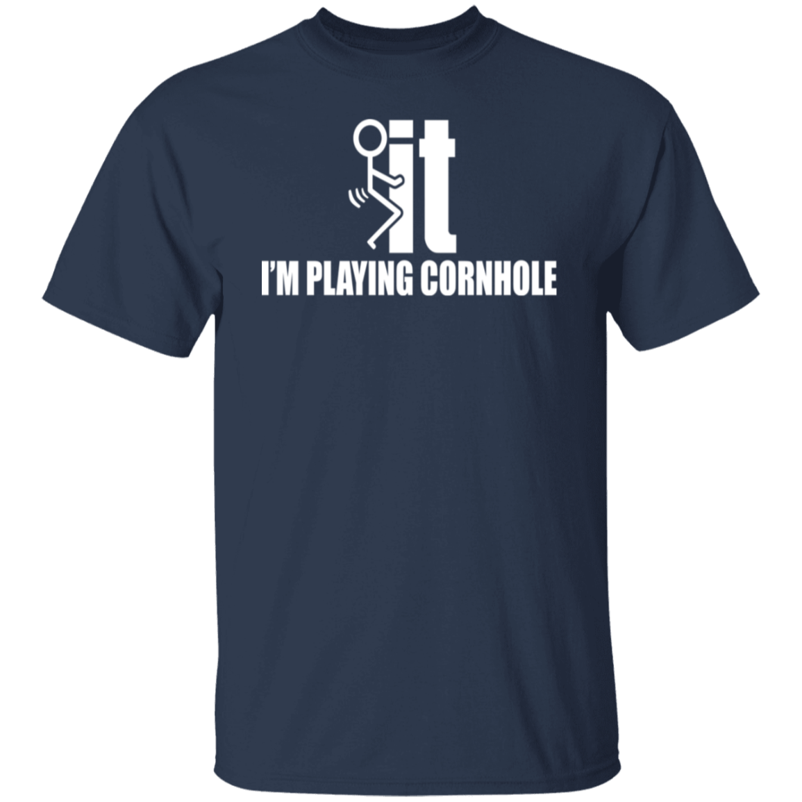 Im Playing Cornhole T-Shirt