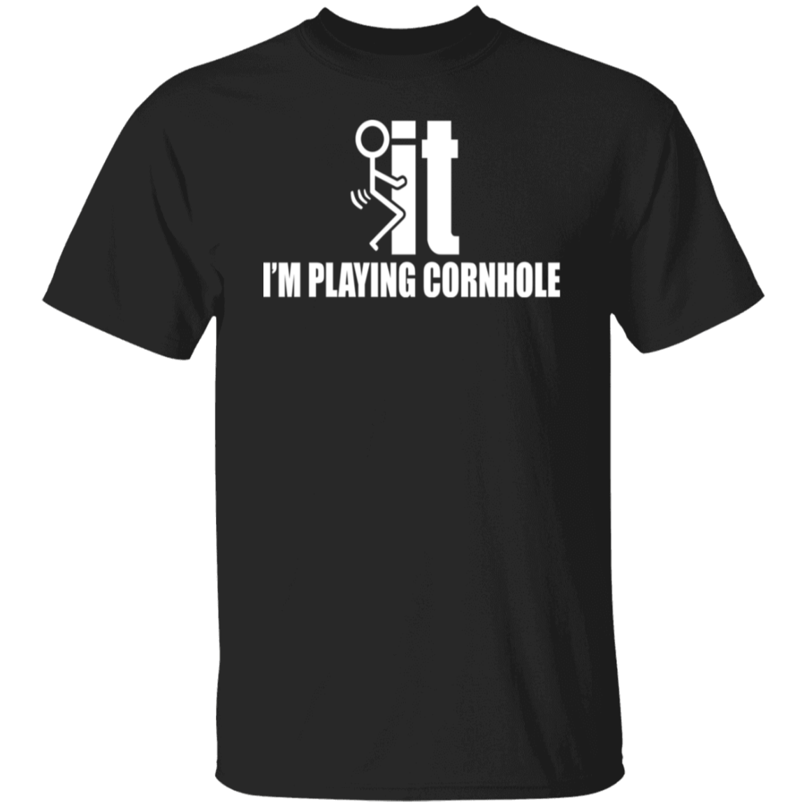 Im Playing Cornhole T-Shirt
